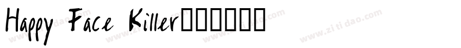 Happy Face Killer字体转换